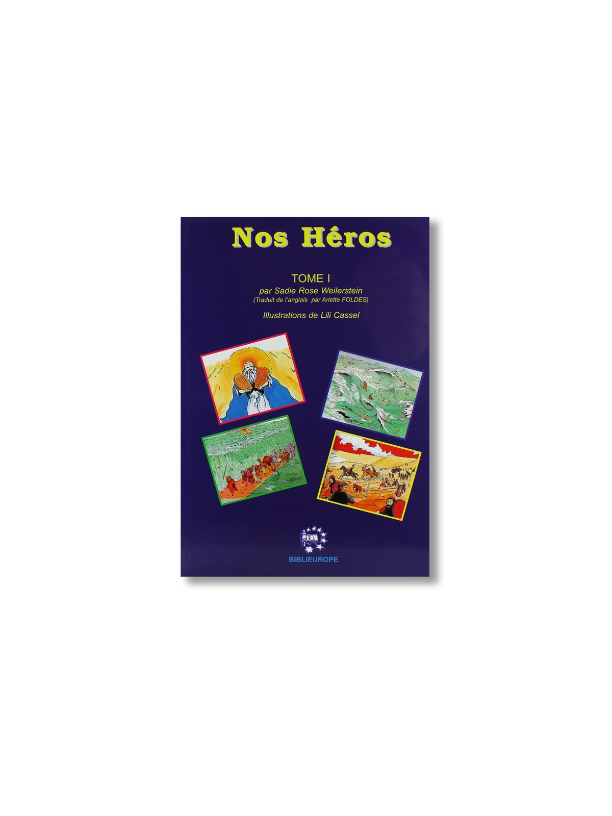 Nos Héros , Volume 1.