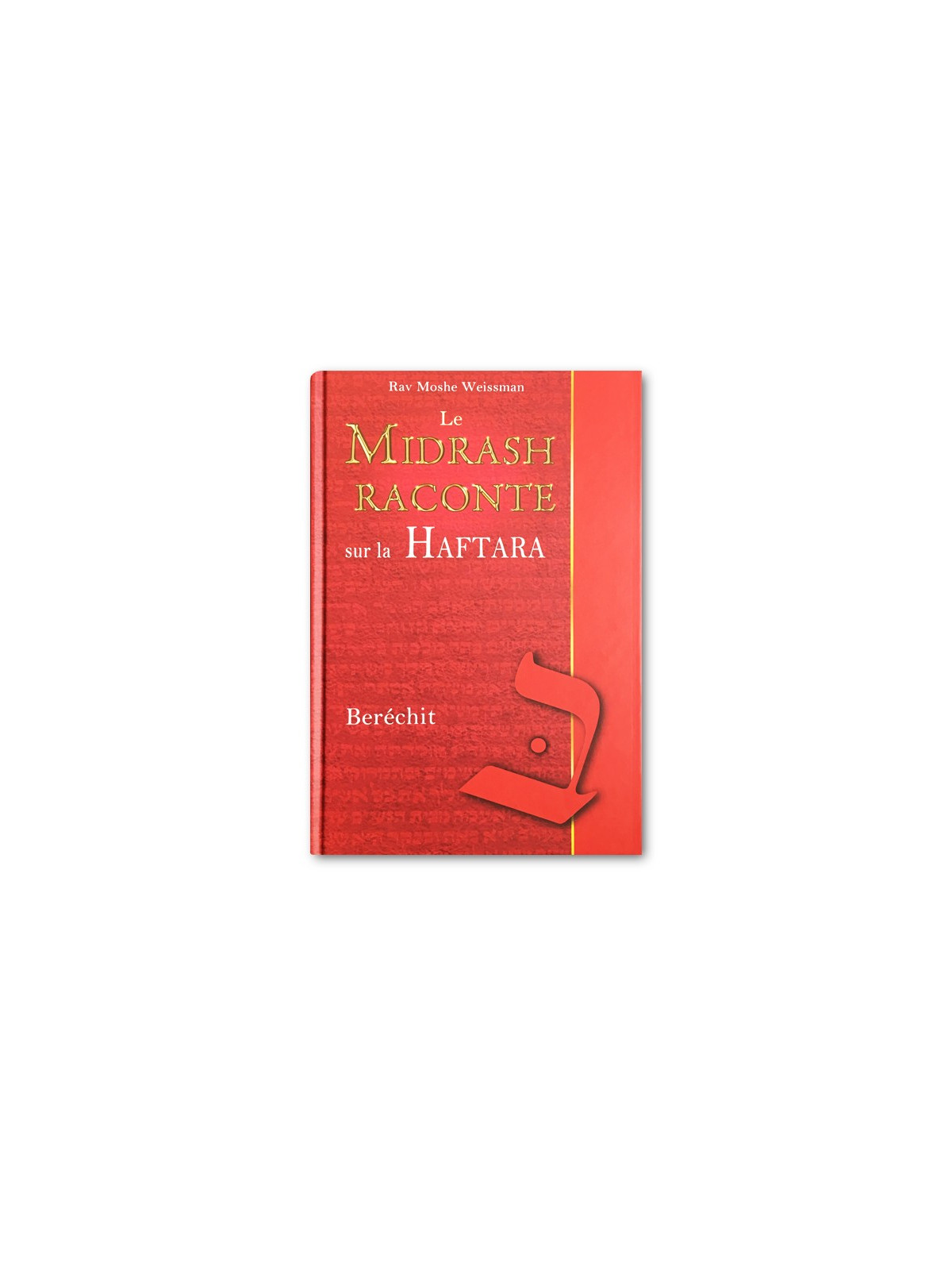 Le Midrash raconte sur la Haftara Berechit