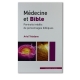Médecine et Bible - Portraits inédits de personnages bibliques -Ariel Toledano