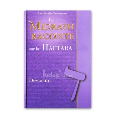 Le Midrash raconte sur la Haftara Devarim