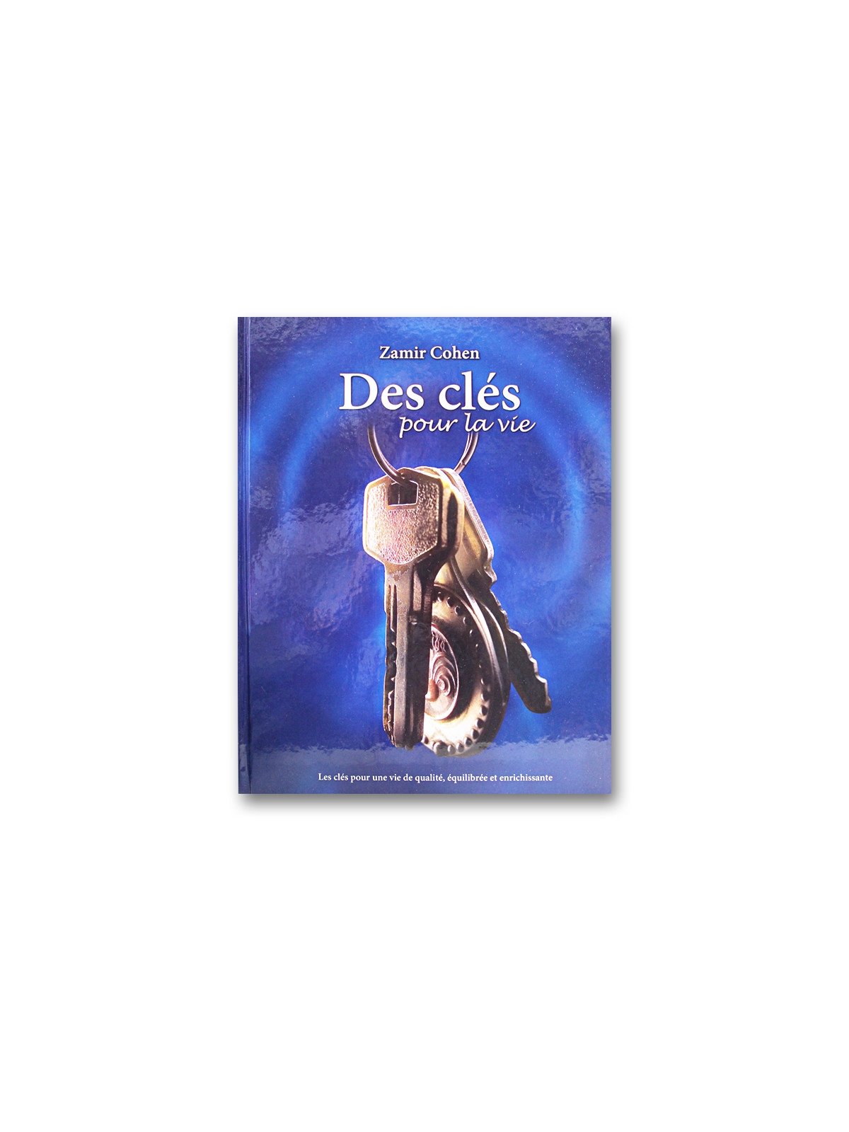 Des clés pour la vie