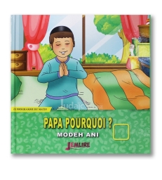 Papa pourquoi ? MODEH ANI