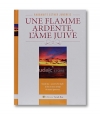 Une Flamme Ardente, l'âme juive