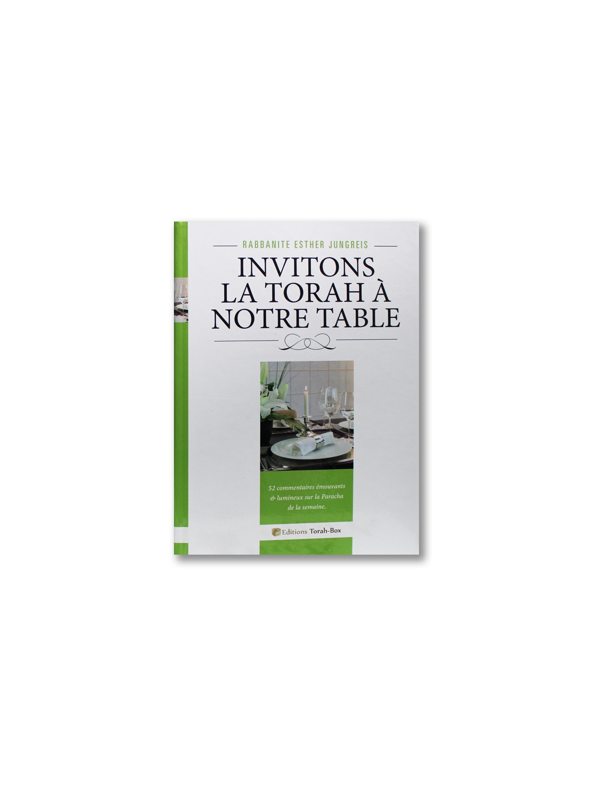 Invitons la Torah à notre table