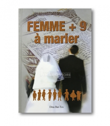 Femme + 9 à marier