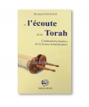 A l'écoute de la Torah - Commentaire familier de la lecture