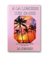 A la lumière des sages - Genese