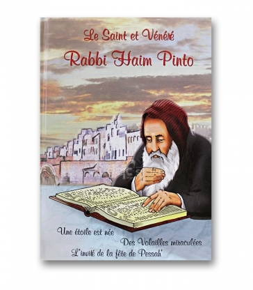 Le Saint et Vénéré Rabbi Haim Pinto