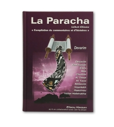 La Paracha - Leket Eliaou - Devarim