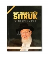 Rav Yossef-'Haim  Sitruk - Vision Juive