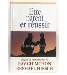 Etre parent et réussir