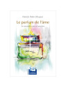 Le parfum de l'âme