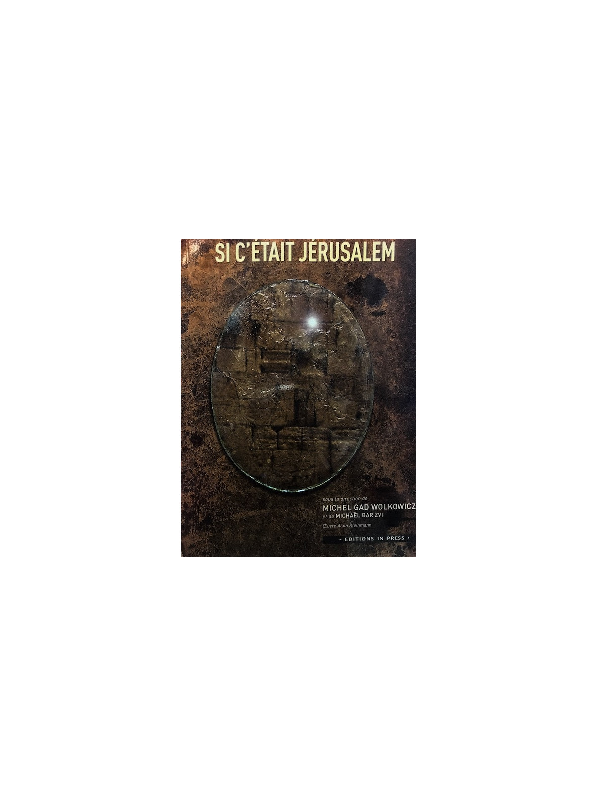 Si c’était Jérusalem