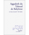 Aggadoth du Talmud de Babylone - ’Ein Yaakov (La Source de Jacob) 
