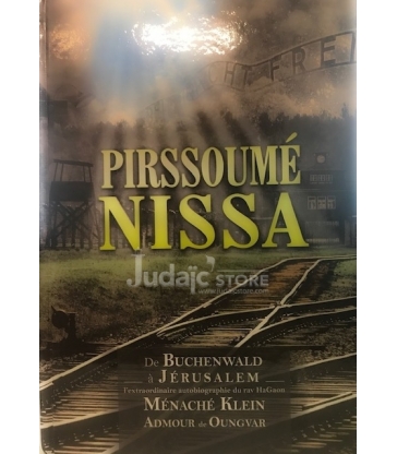 Pirssoumé Nissa - De Buchenwald à Jérusalem