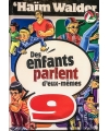 Des enfants parlent d'eux-mêmes - Tome 1 - Haïm Walder