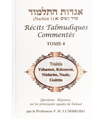 Hagadot Hatalmoud - Récits Talmudiques Commentés - Tome 4