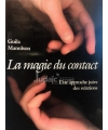La magie du contact