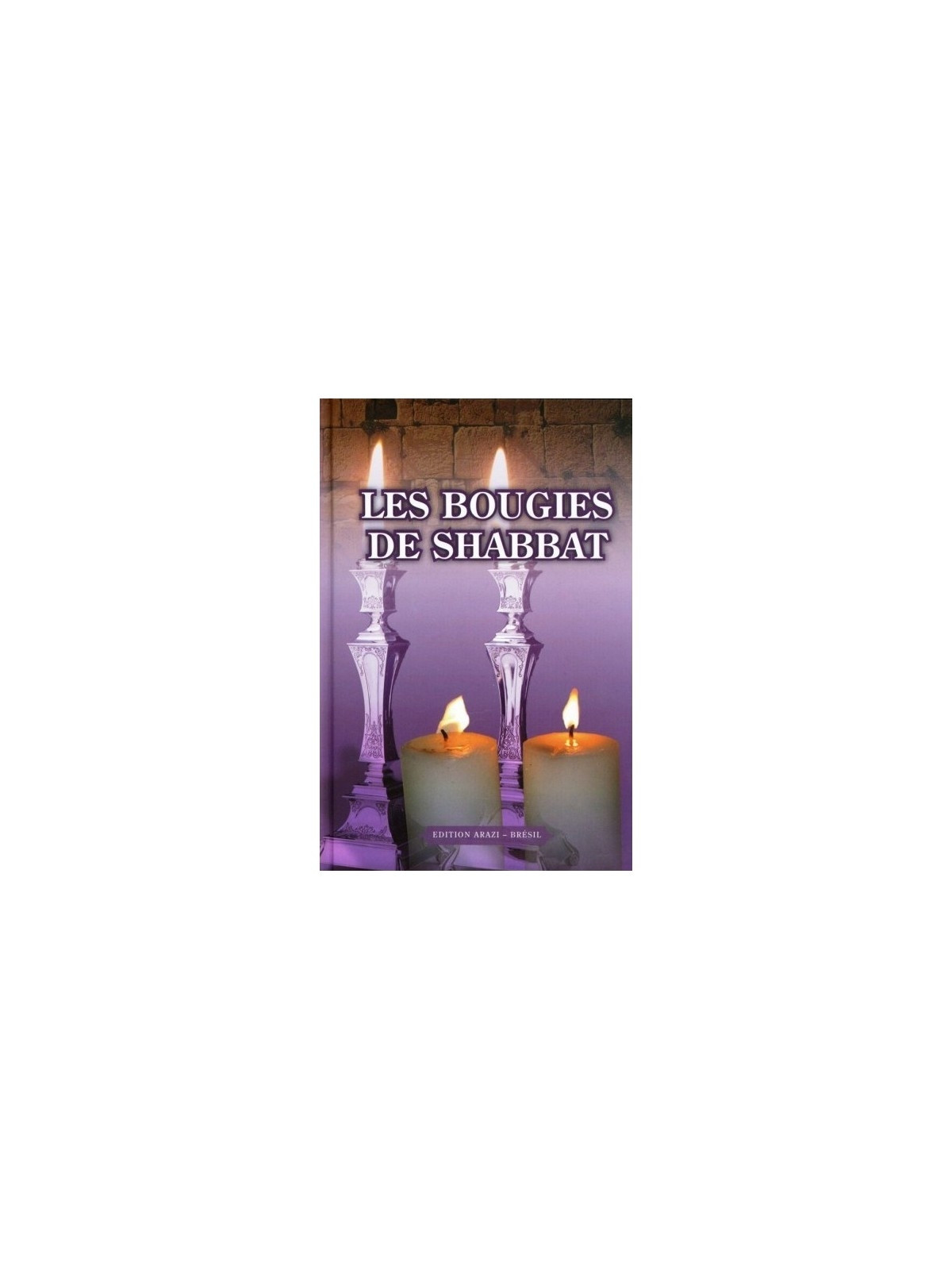 Les Bougies De Shabbat