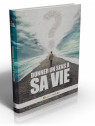 Donner un sens à sa vie