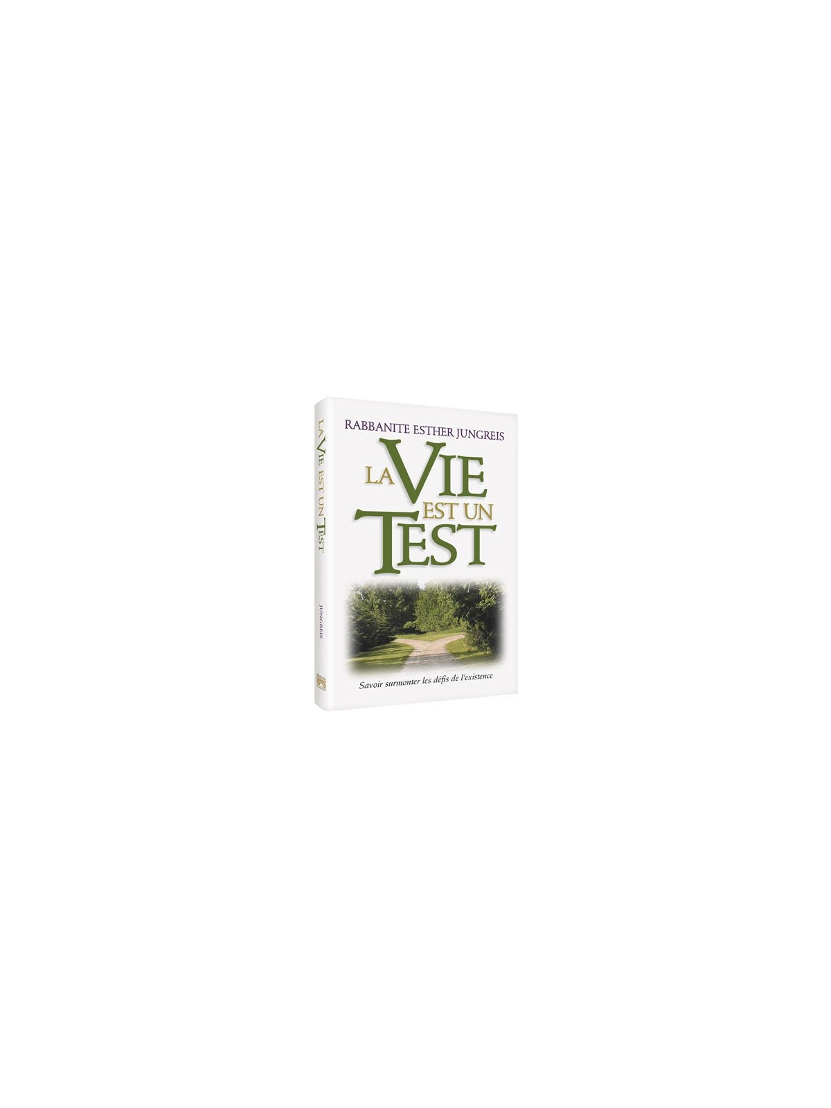 La Vie est un Test