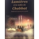 Lumières à la Table de Chabbat - Drachot sur la Paracha de la semaine