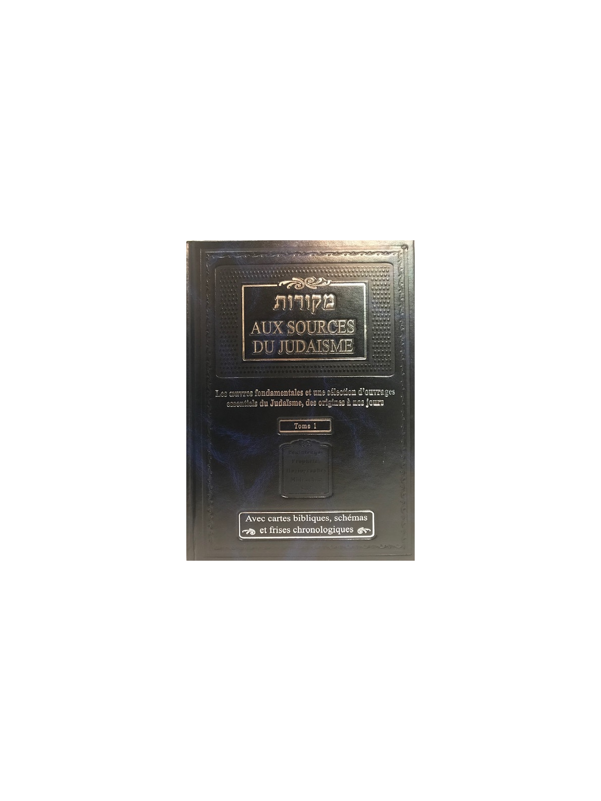 Aux sources du Judaïsme