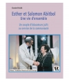 Esther et Salomon Abitbol – Une vie d’ensemble : Un couple d’éducateurs juifs au service de la communauté