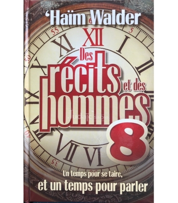 Des Récits et des Hommes tome 7