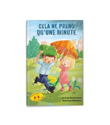 CELA NE PREND QU’UNE MINUTE