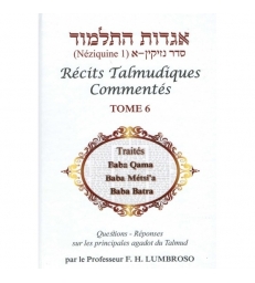Hagadot Hatalmoud - Récits Talmudiques Commentés - Tome 6