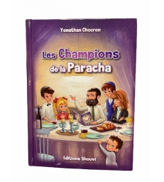 LES CHAMPIONS DE LA PARACHA