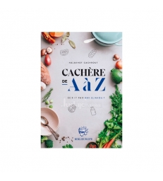 Cachère De A À Z - Halakhot Cachrout