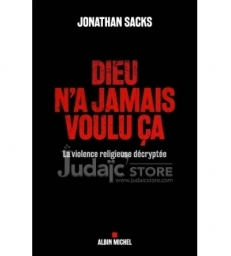Dieu N'a Jamais Voulu Ça - La Violence Religieuse Décryptée