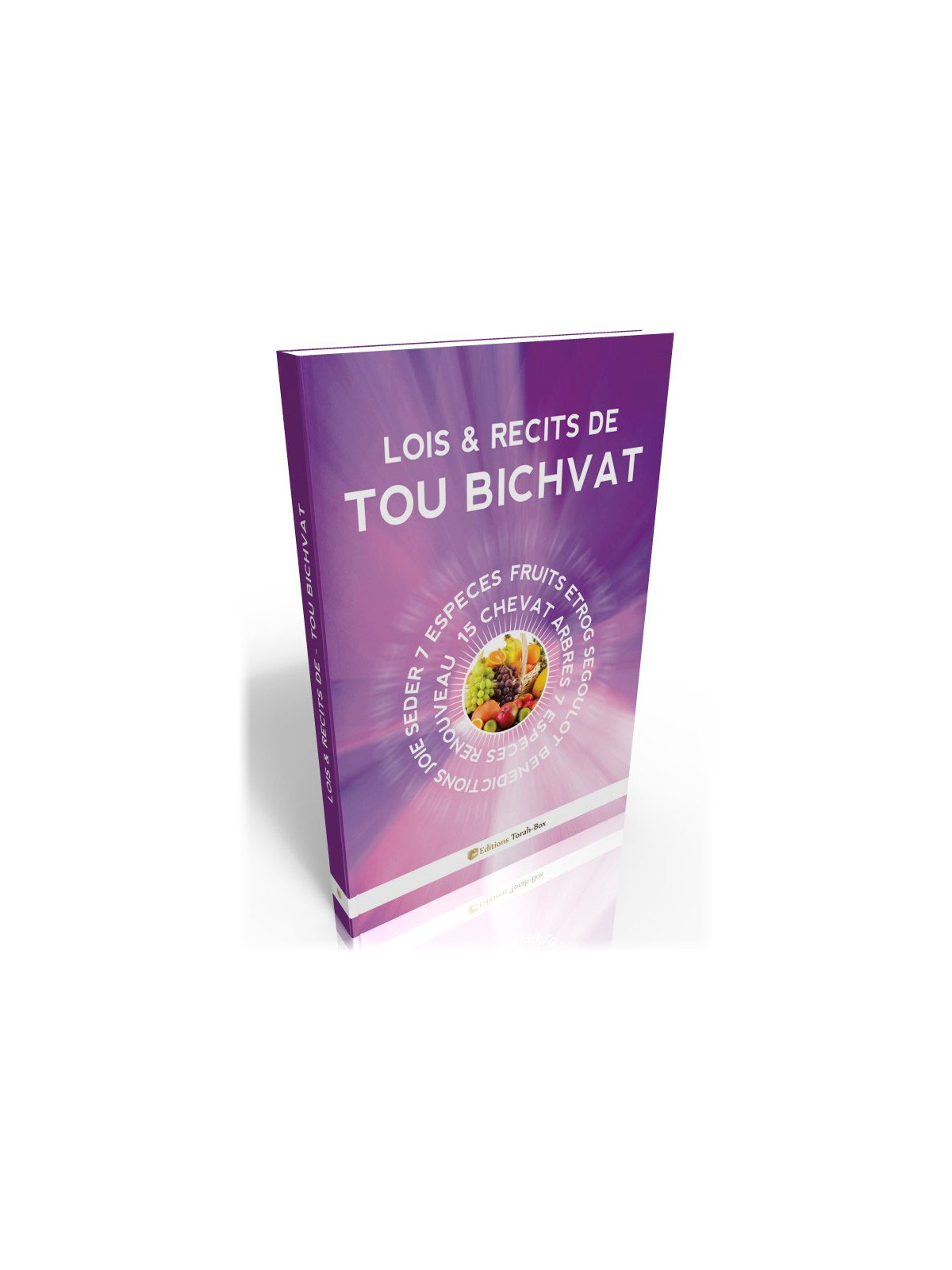 Lois et Récits de Tou Bichvat