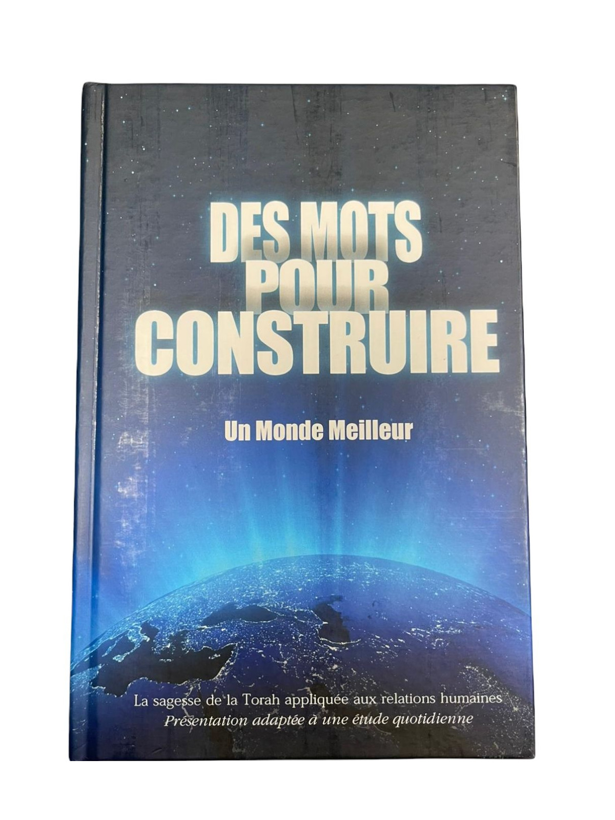 Des mots pour construire un monde meilleur