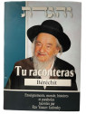 TU RACONTERAS - BERECHIT