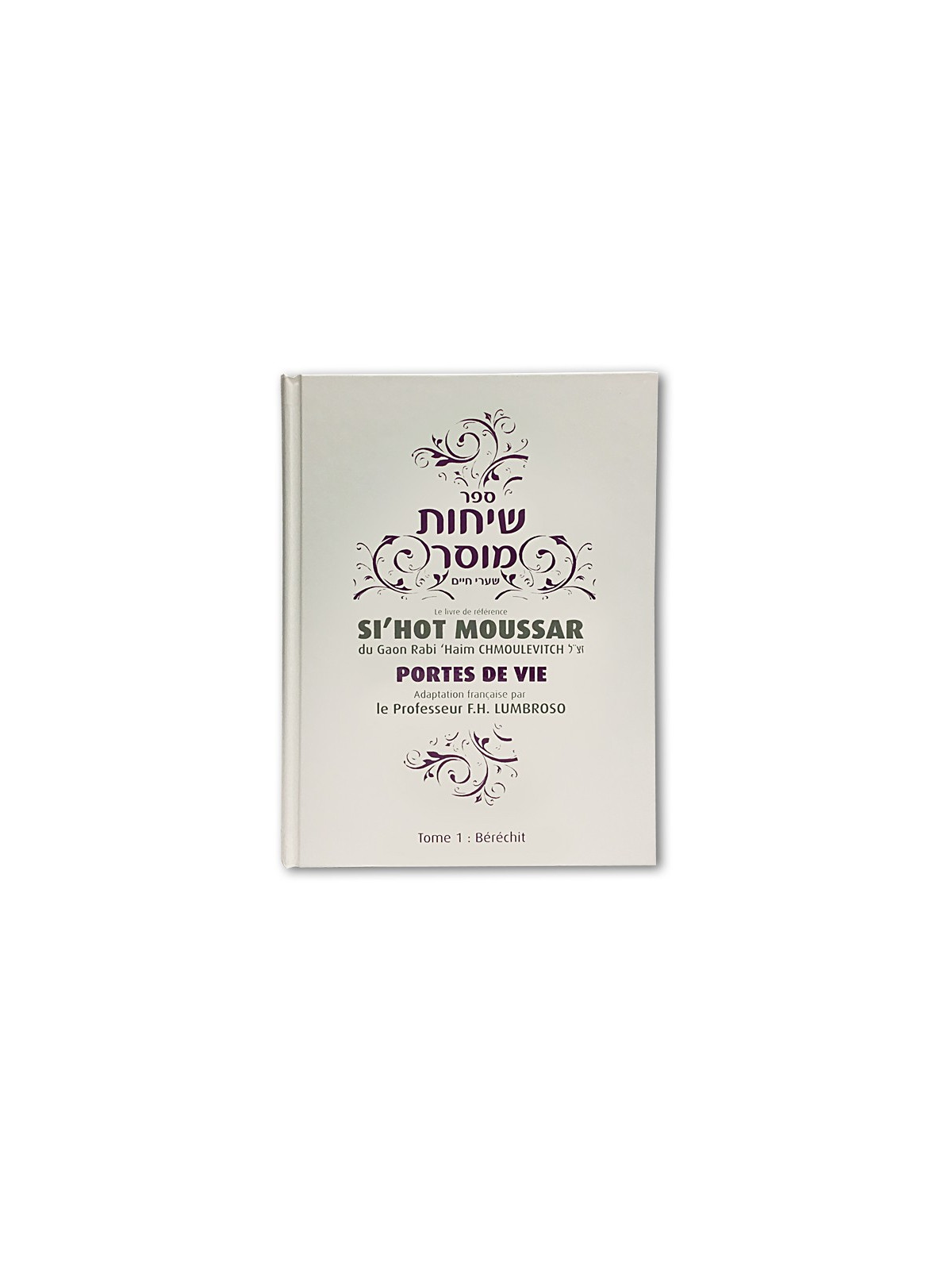 Sihot moussar Berechit