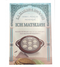 La Hagada Précise - ICH MATSLIA'H