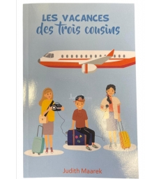 LES VACANCES DES TROIS COUSINS