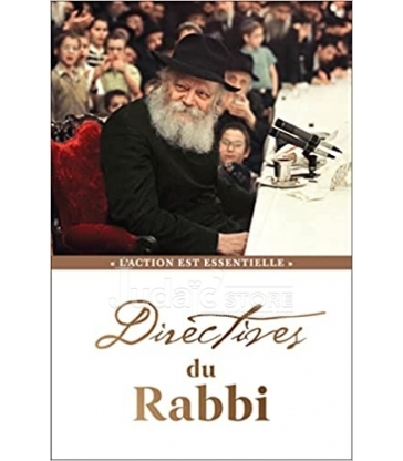 DIRECTIVES DU RABBI