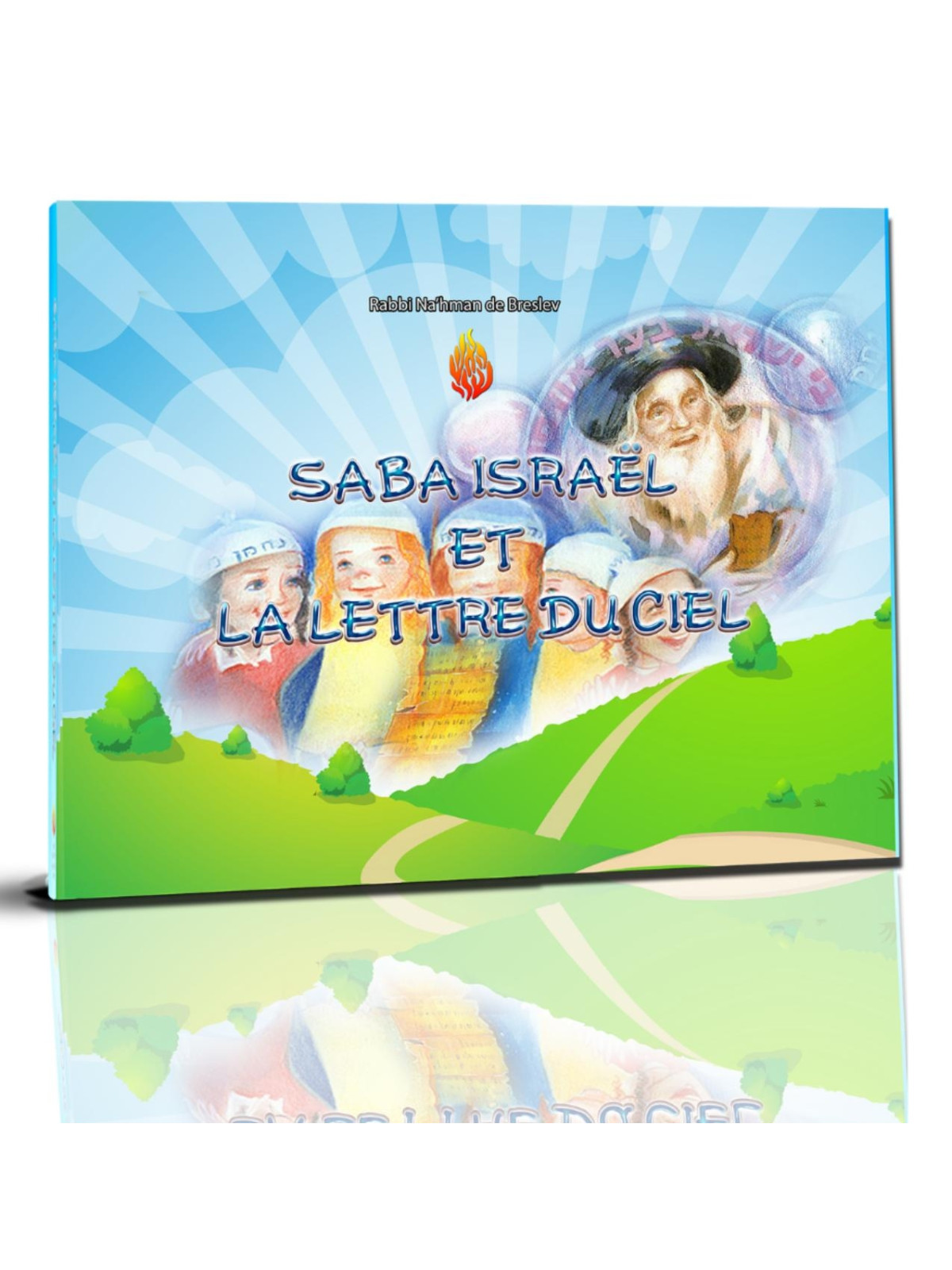 SABA ISRAEL - LA LETTRE DU CIEL