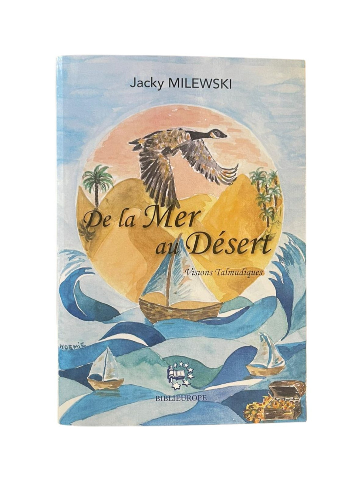 DE LA MER AU DESERT