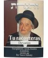 TU RACONTERAS - DEVARIM 