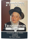 TU RACONTERAS - DEVARIM 