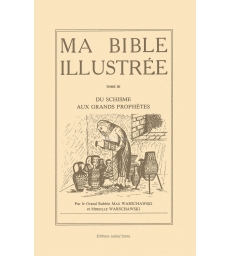 MA BIBLE ILLUSTREE T3 - DU SCHISME AUX GRANDS PROPHETES