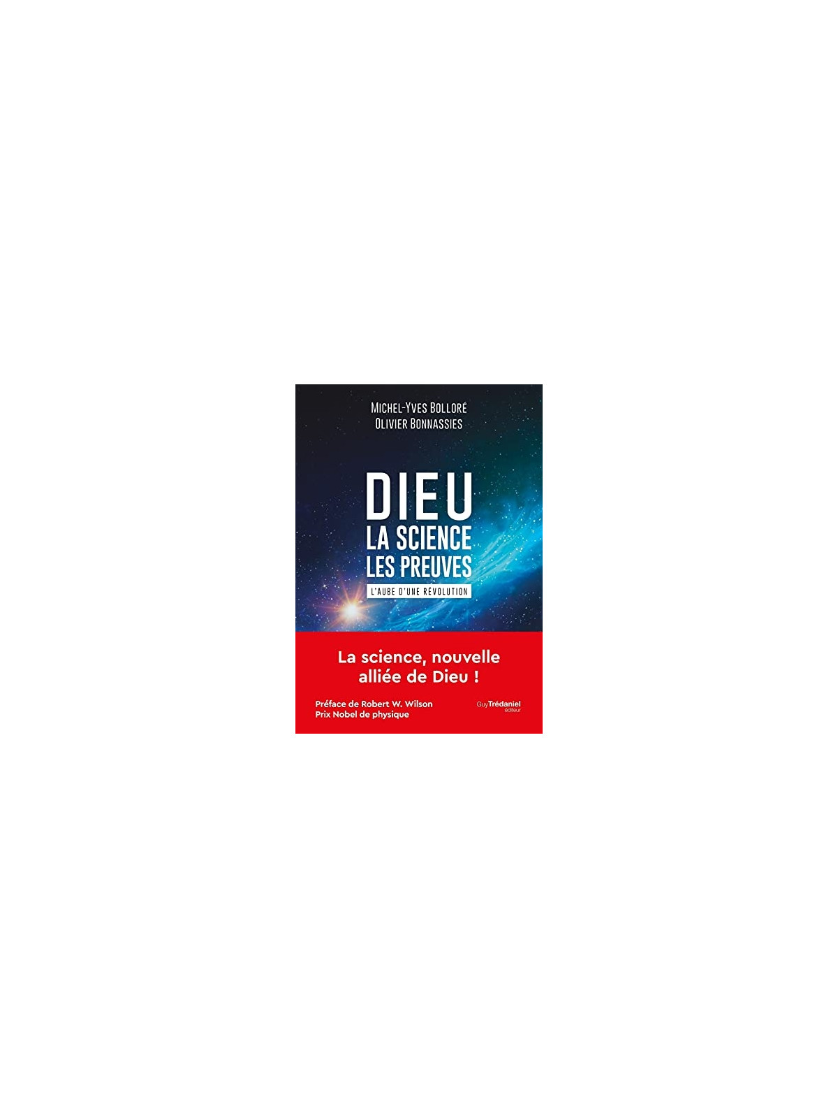 Dieu - La science Les preuves