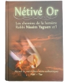 Nétivé Or