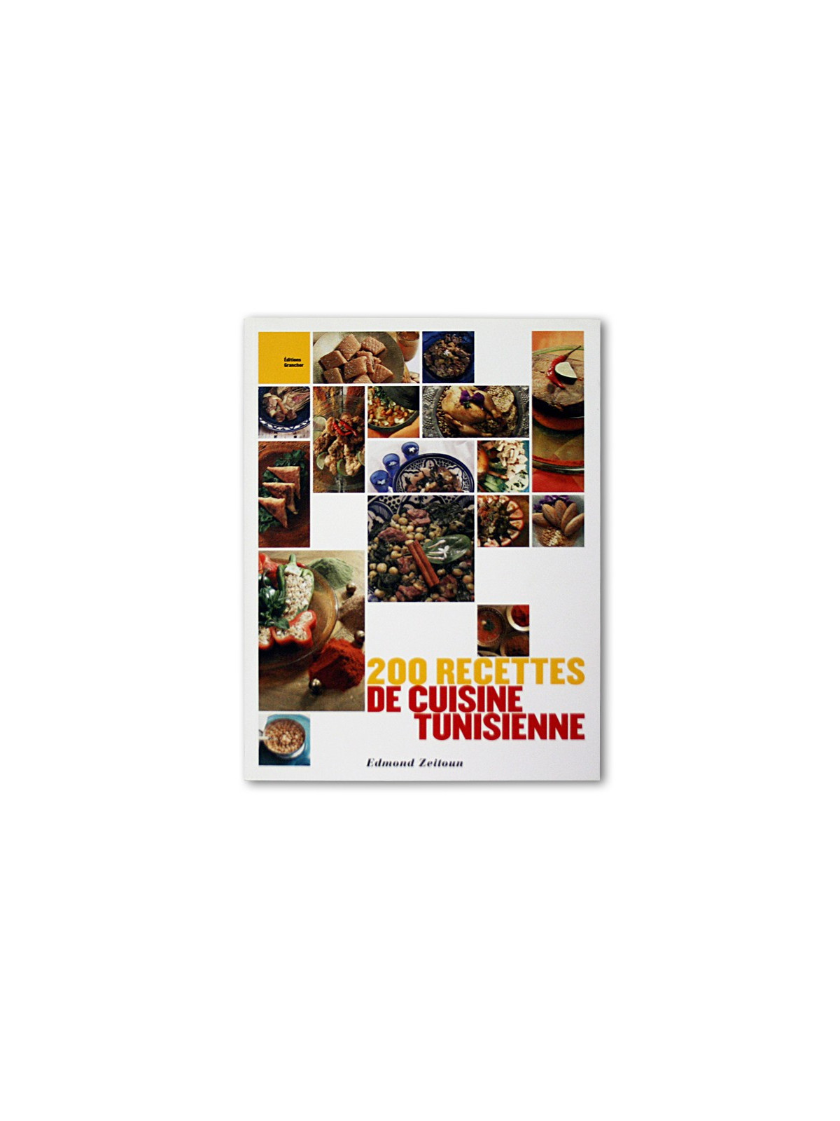 200 recettes de cuisine Tunisienne