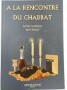 A LA RENCONTRE DU CHABBAT